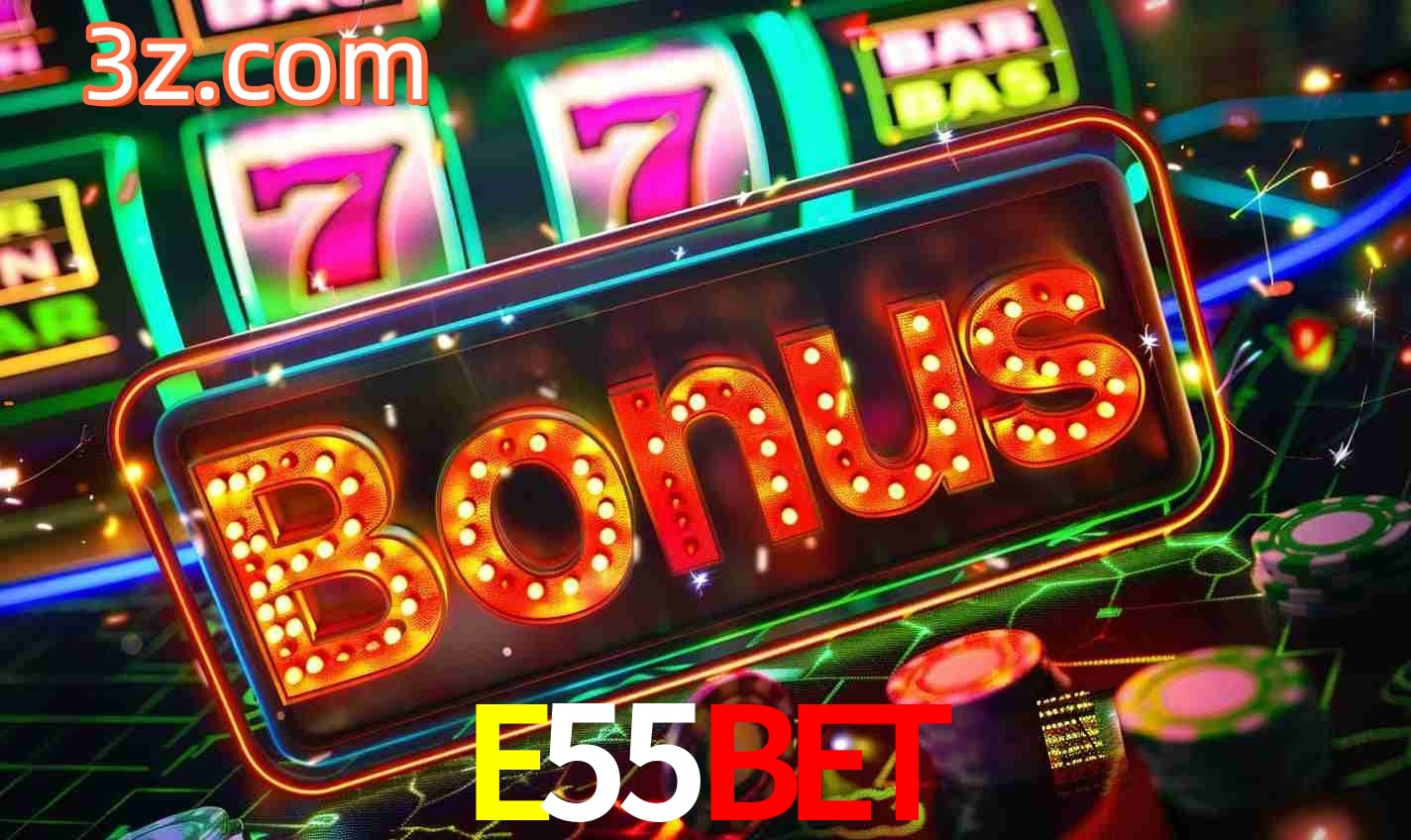 Sistema de Bônus E55Bet